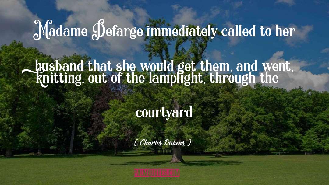 Defarge quotes by Charles Dickens