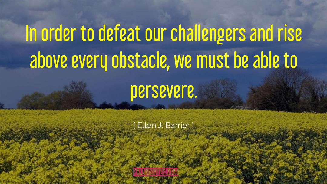 Defeat And Attitude quotes by Ellen J. Barrier