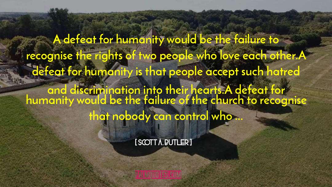 Defeat Gaea quotes by Scott A. Butler