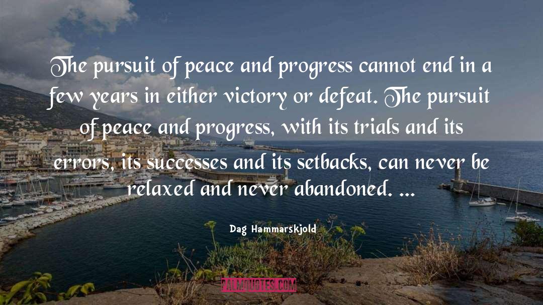 Defeat Gaea quotes by Dag Hammarskjold