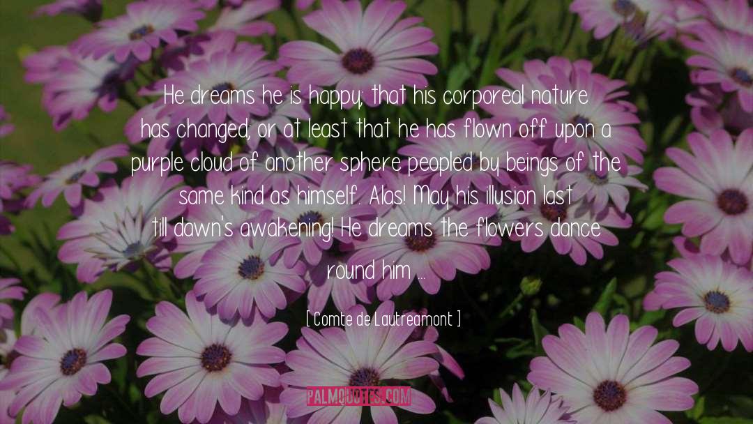 Defeated By Nature quotes by Comte De Lautreamont