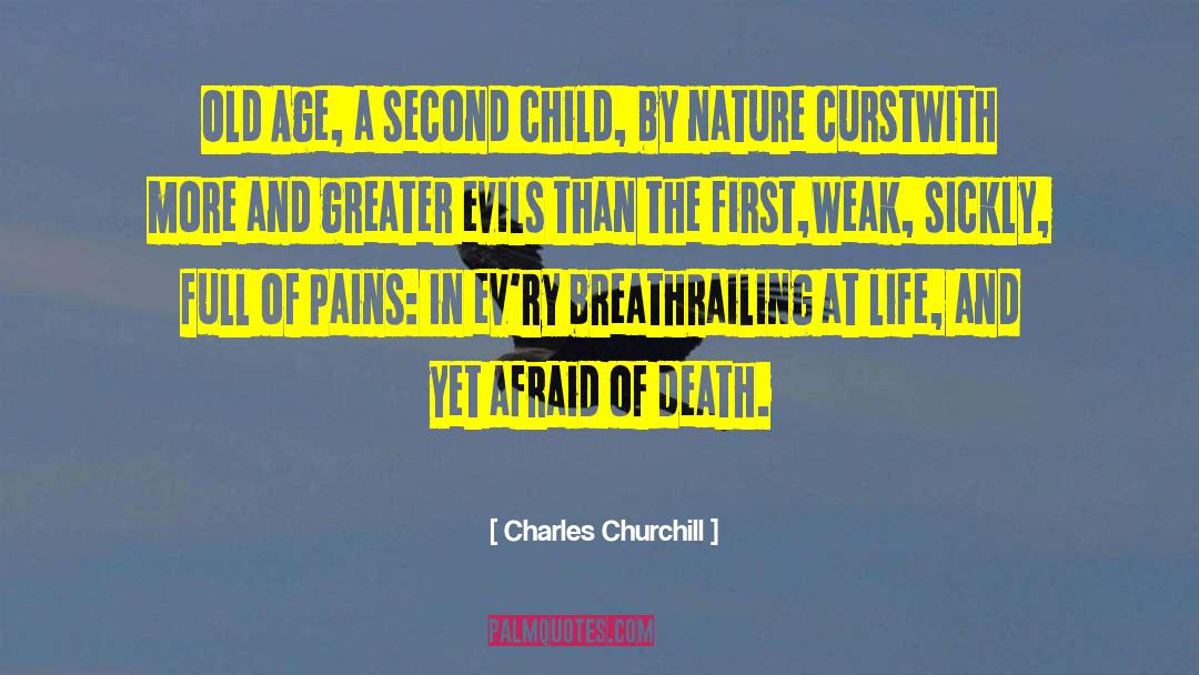 Defeated By Nature quotes by Charles Churchill