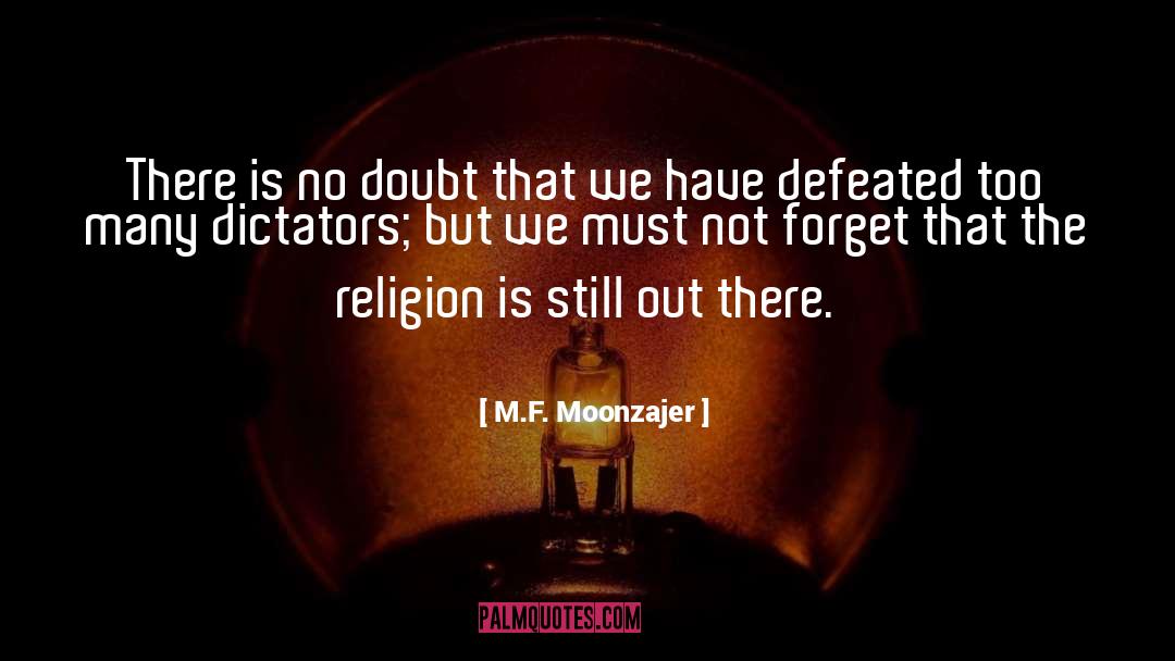 Defeated quotes by M.F. Moonzajer