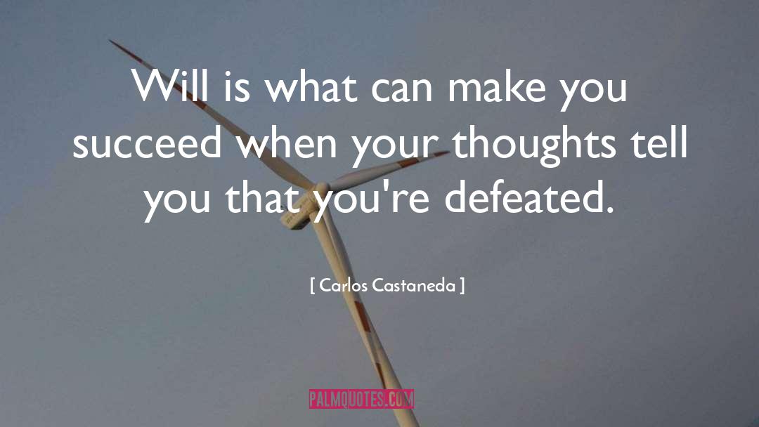 Defeated quotes by Carlos Castaneda