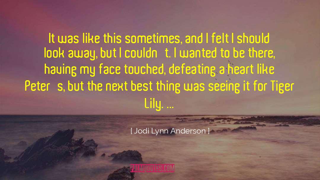 Defeating quotes by Jodi Lynn Anderson