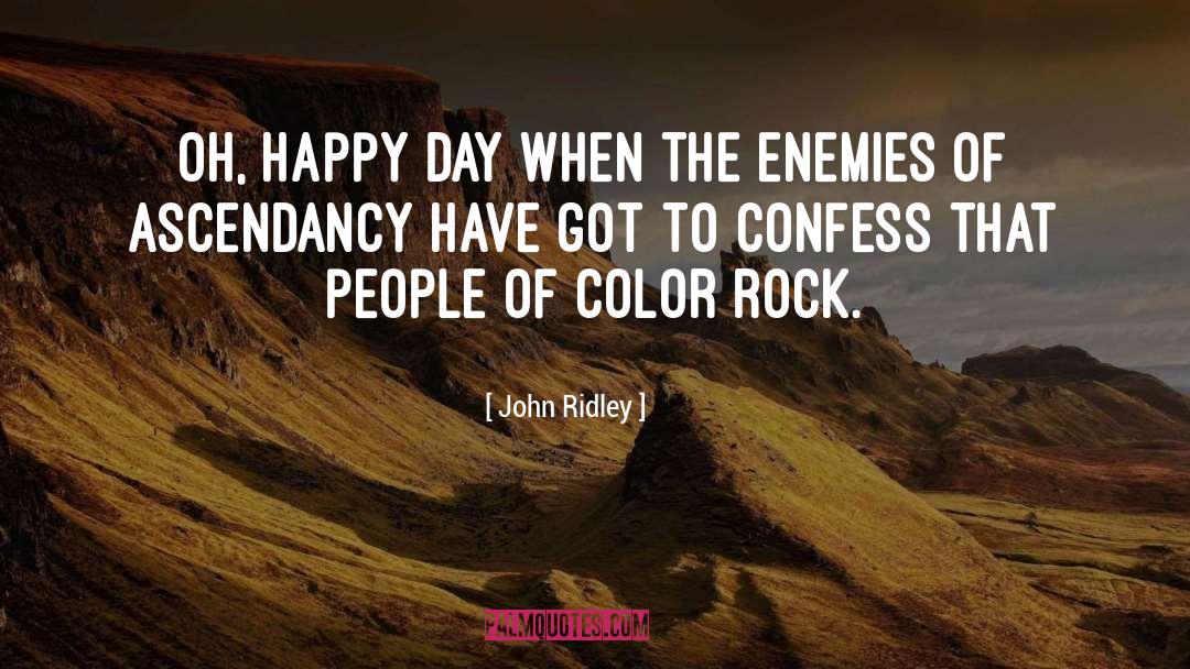 Defeating The Enemy quotes by John Ridley