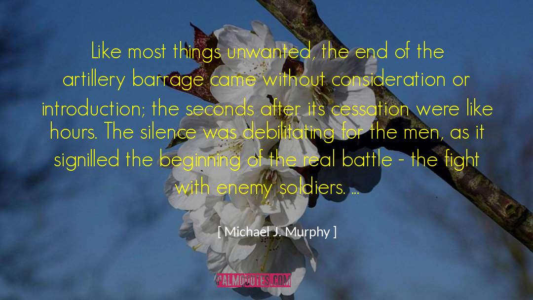 Defeating The Enemy quotes by Michael J. Murphy