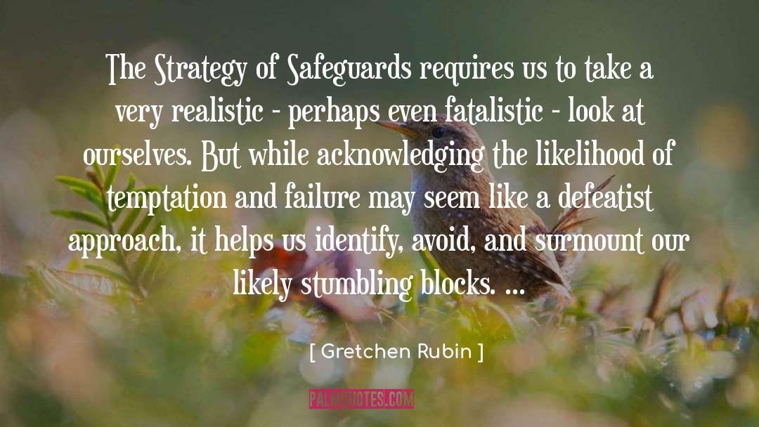 Defeatist quotes by Gretchen Rubin