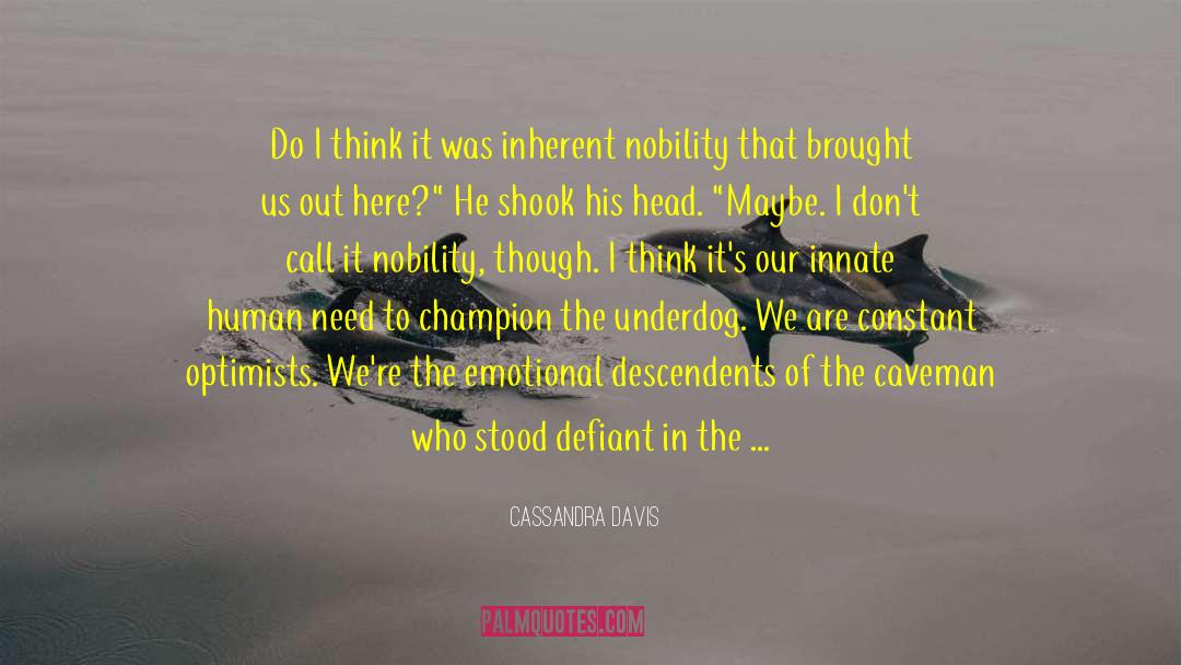 Defect quotes by Cassandra Davis