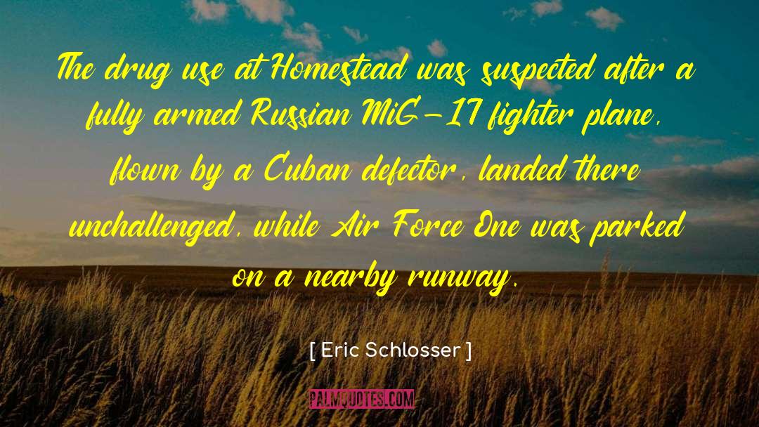 Defector quotes by Eric Schlosser