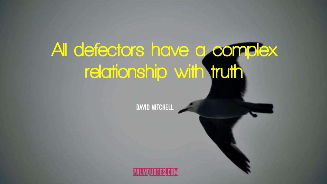 Defectors quotes by David Mitchell