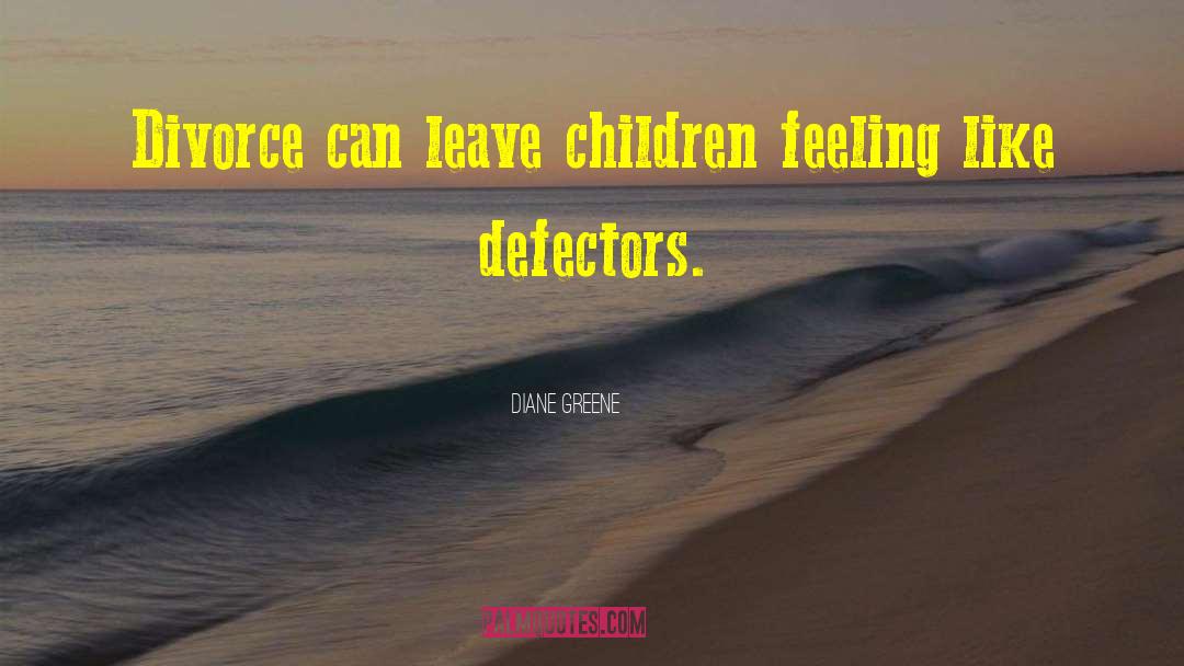 Defectors quotes by Diane Greene