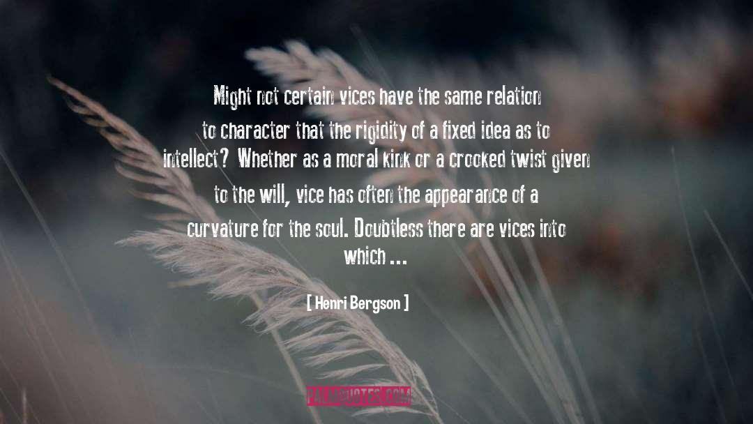 Defects Of Character quotes by Henri Bergson