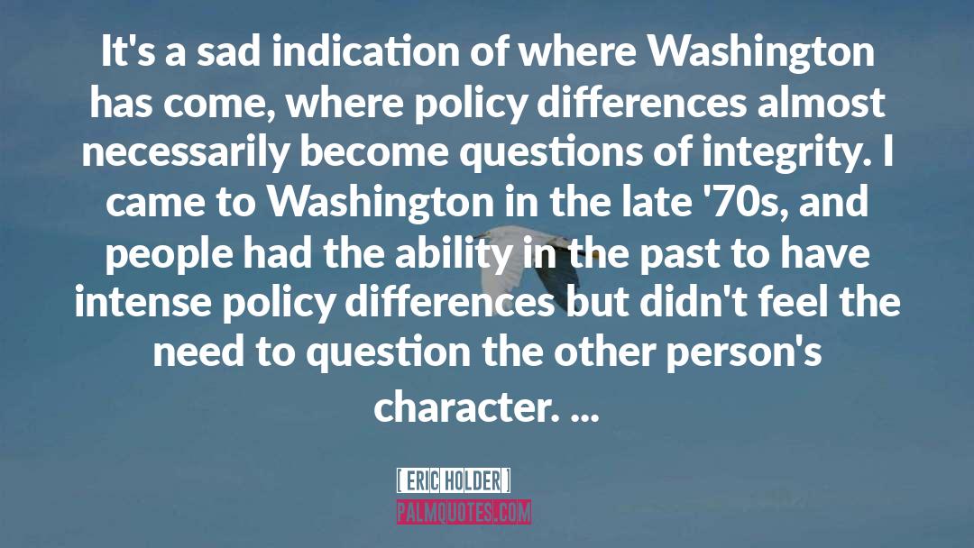 Defects Of Character quotes by Eric Holder