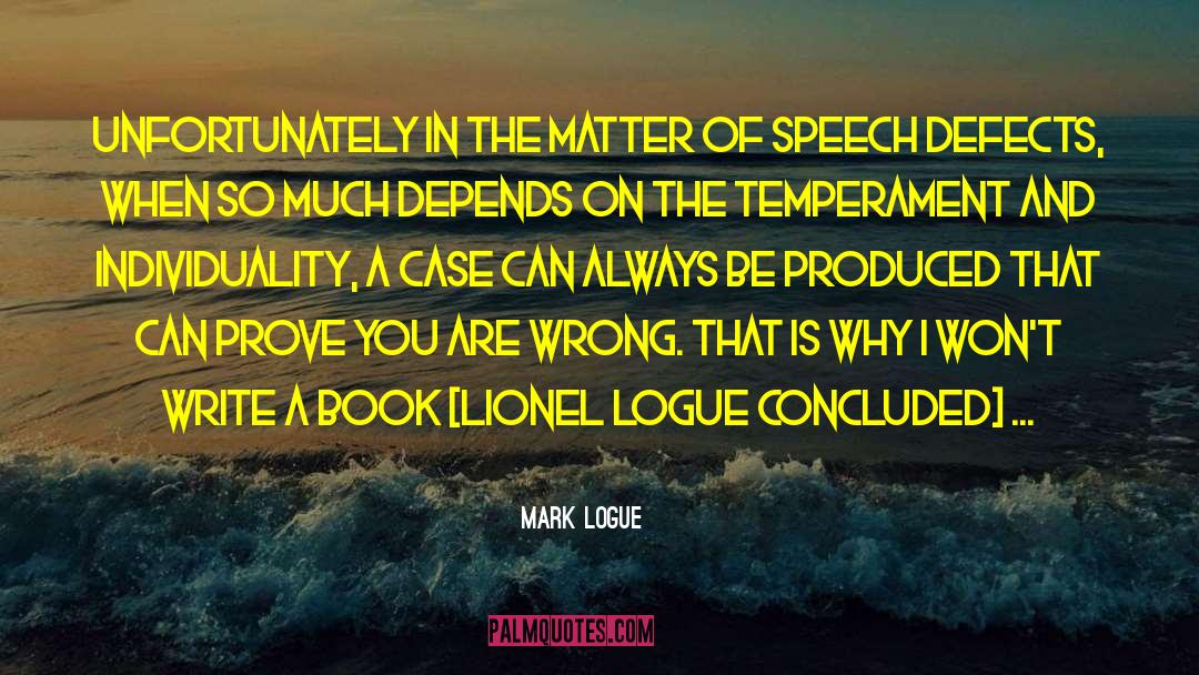 Defects quotes by Mark Logue