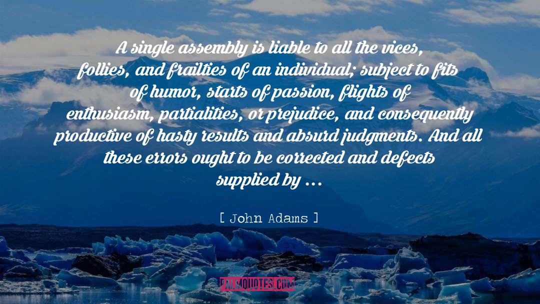Defects quotes by John Adams