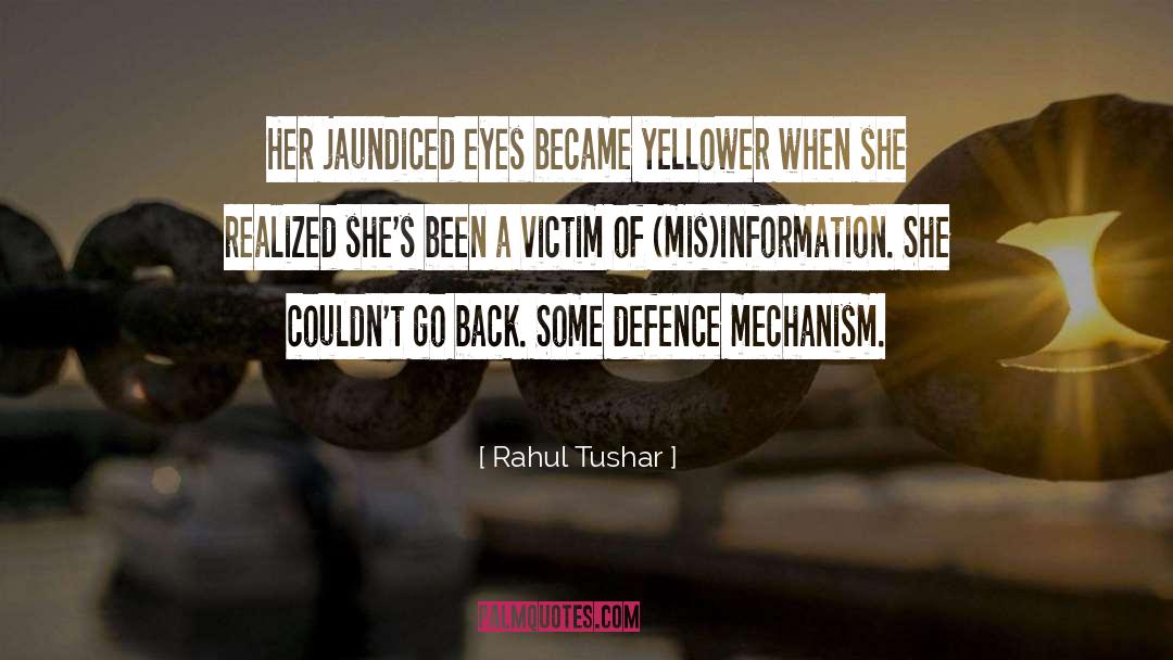 Defence Mechanism quotes by Rahul Tushar