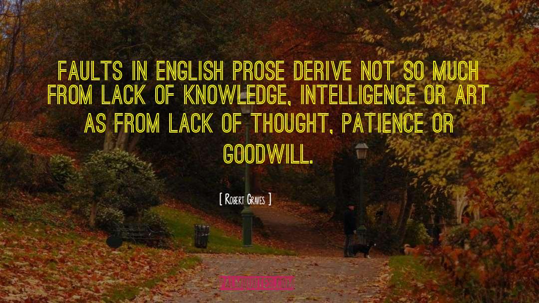 Defence Of Intelligence quotes by Robert Graves
