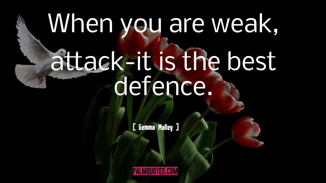 Defence quotes by Gemma Malley