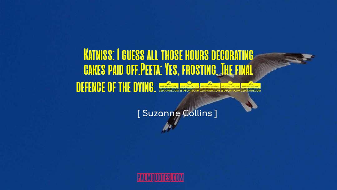 Defence quotes by Suzanne Collins