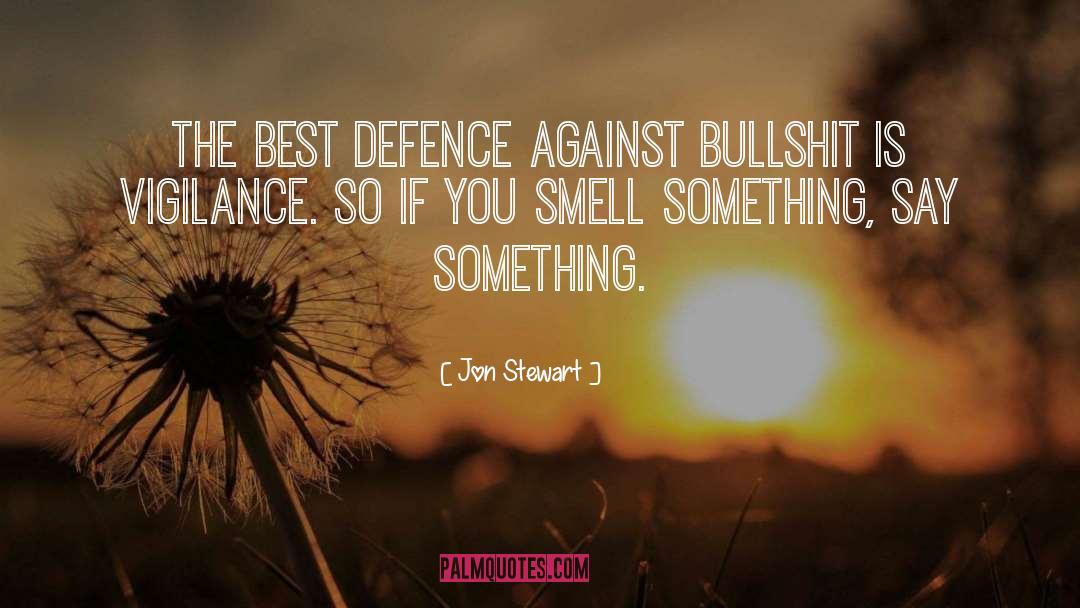 Defence quotes by Jon Stewart