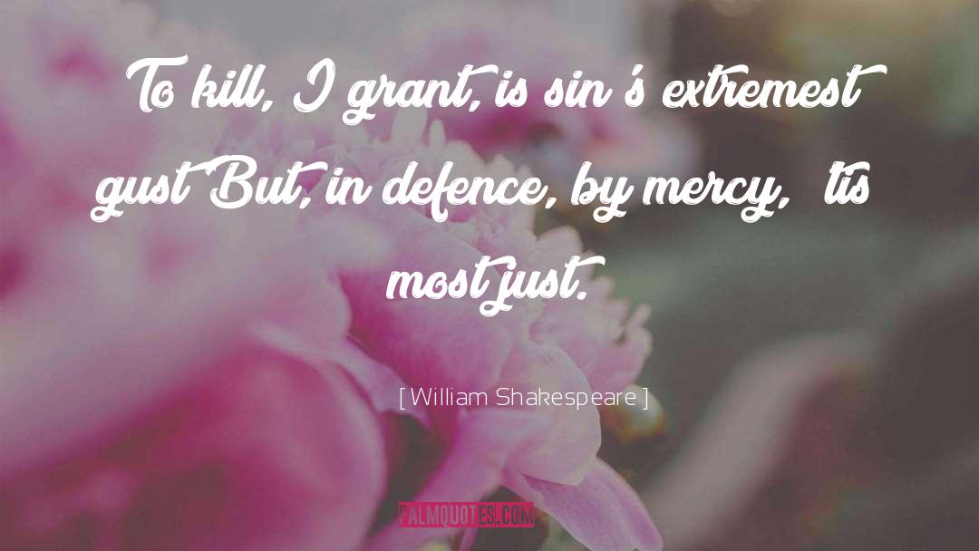 Defence quotes by William Shakespeare