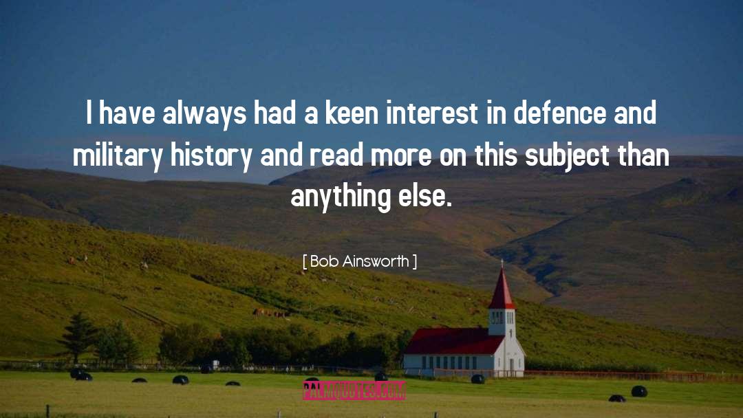 Defence quotes by Bob Ainsworth