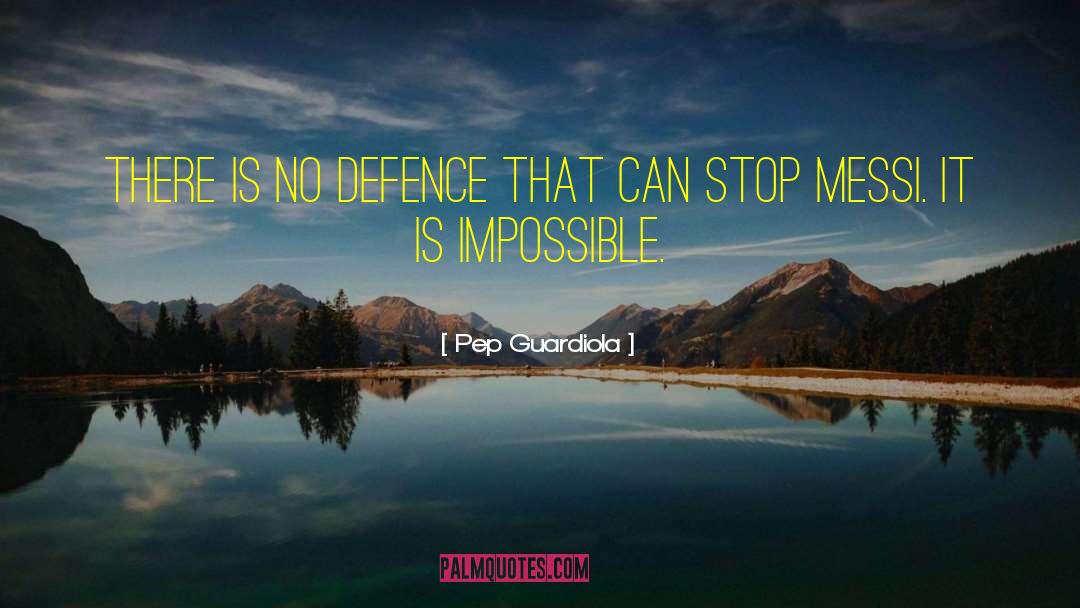 Defence quotes by Pep Guardiola