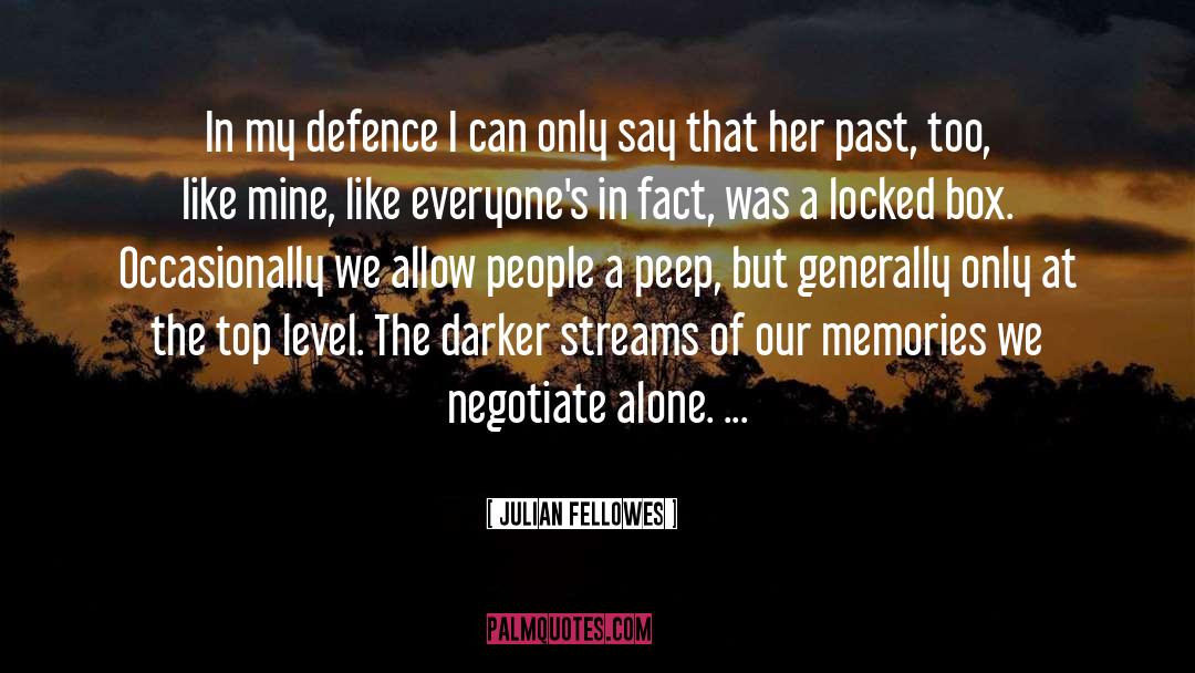 Defence quotes by Julian Fellowes
