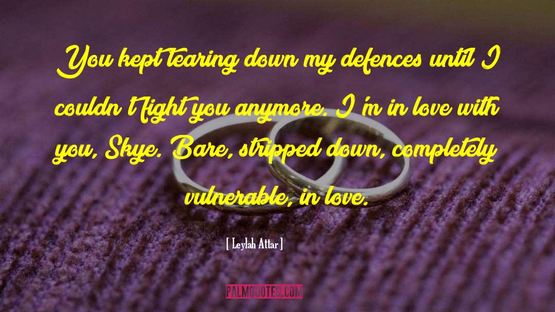 Defences quotes by Leylah Attar