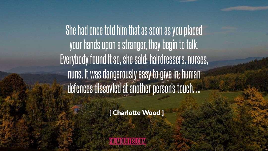 Defences quotes by Charlotte Wood