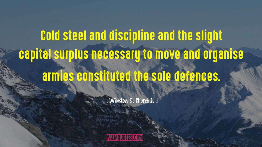 Defences quotes by Winston S. Churchill