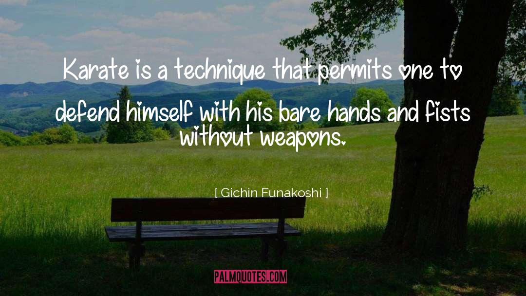 Defend International quotes by Gichin Funakoshi