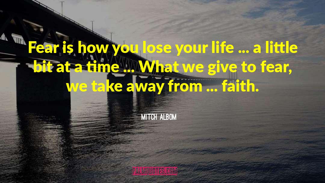 Defend Life quotes by Mitch Albom
