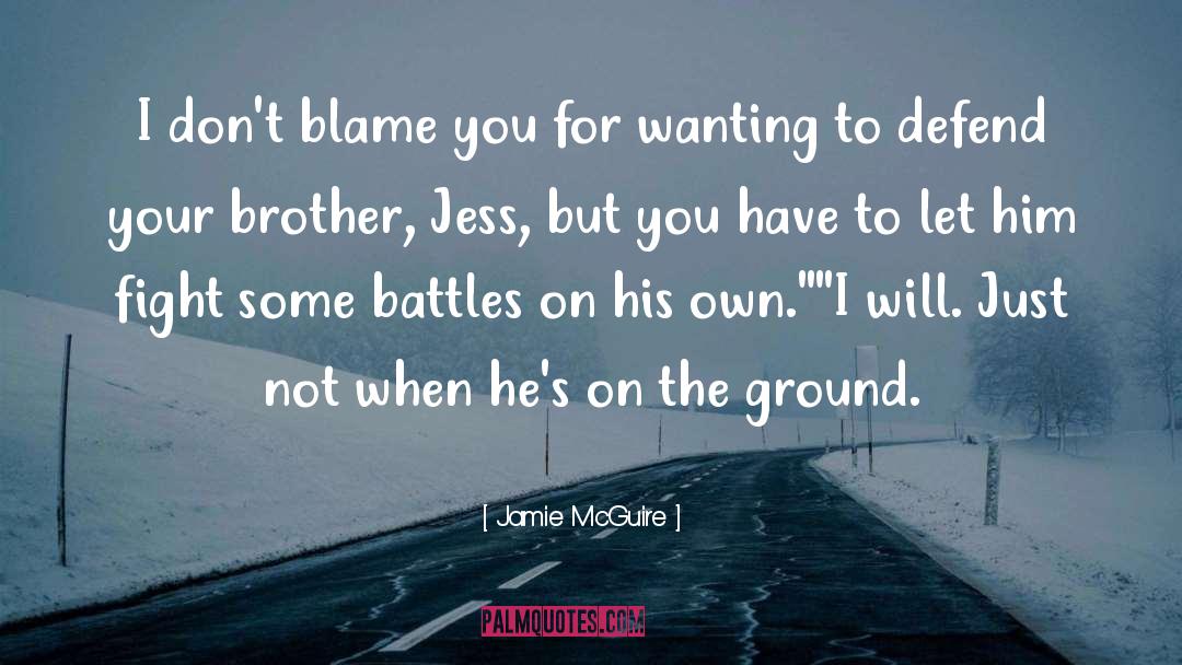 Defend quotes by Jamie McGuire