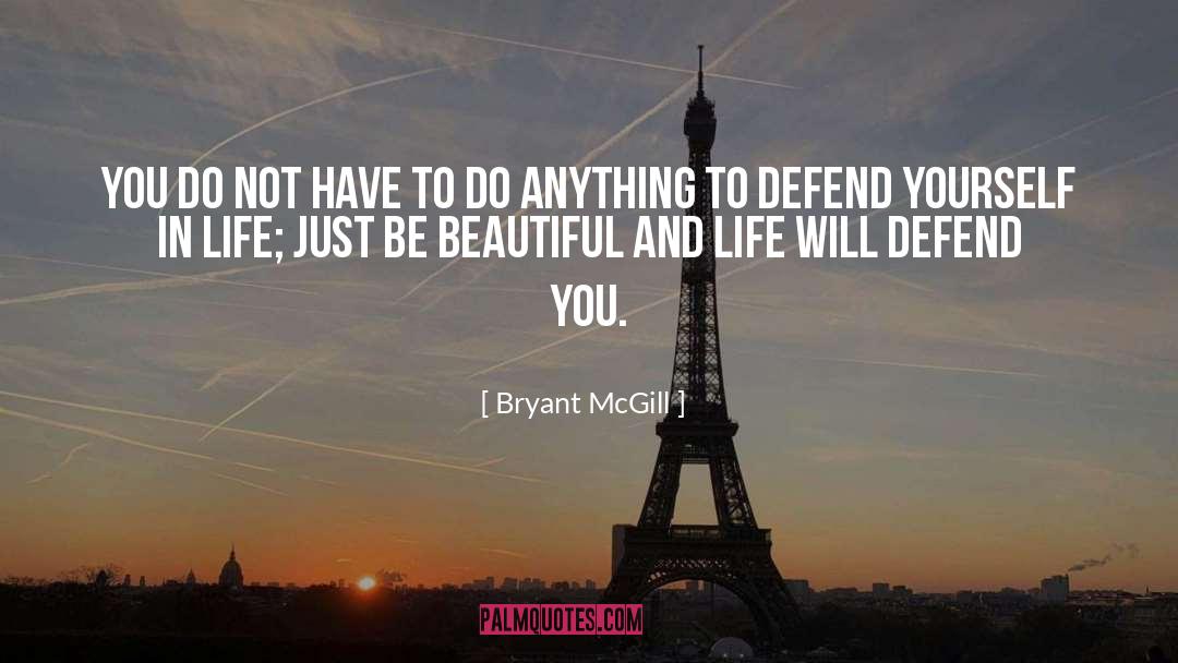 Defend Yourself Bible quotes by Bryant McGill