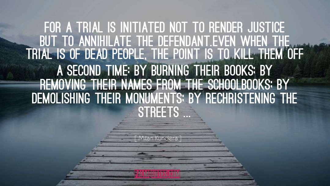 Defendant quotes by Milan Kundera