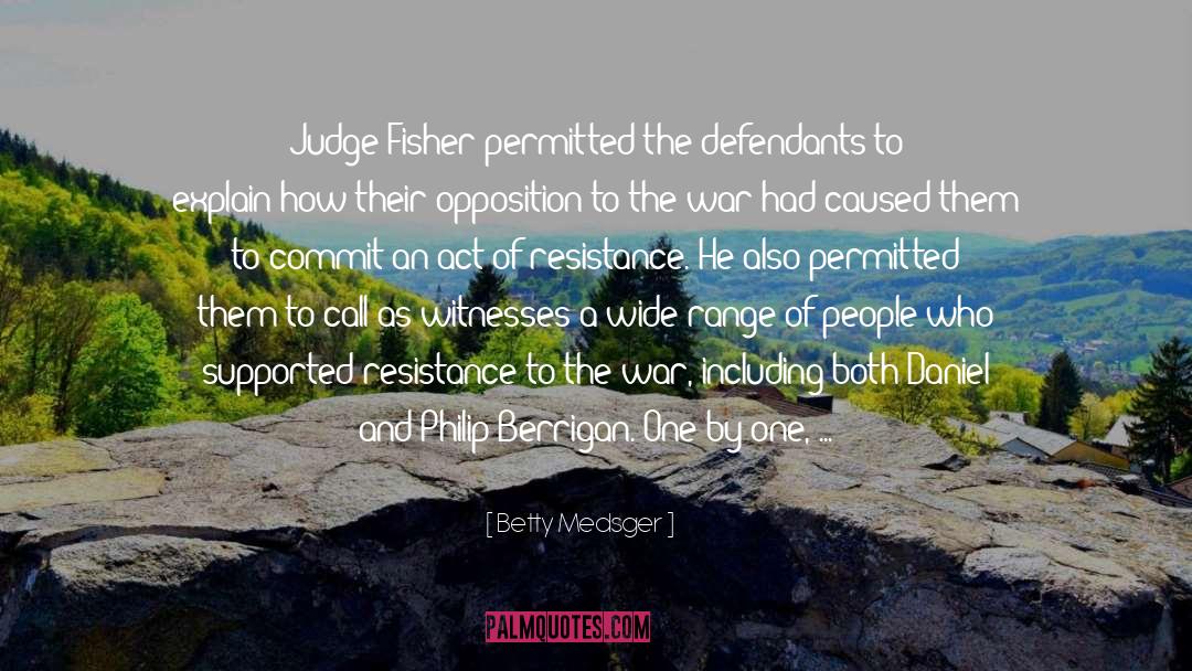 Defendants quotes by Betty Medsger