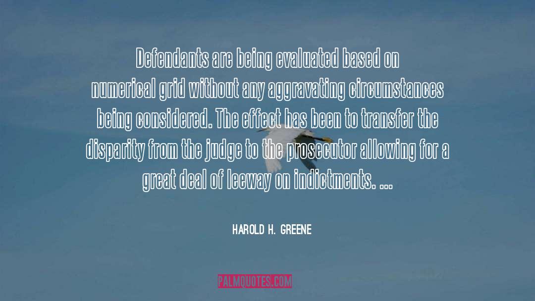 Defendants quotes by Harold H. Greene