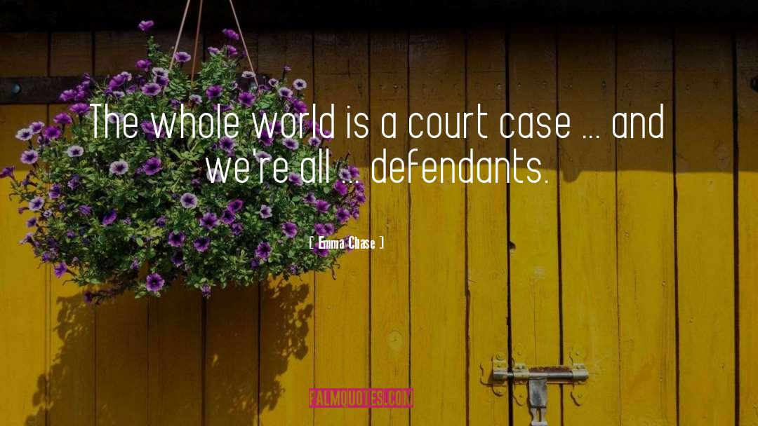 Defendants quotes by Emma Chase