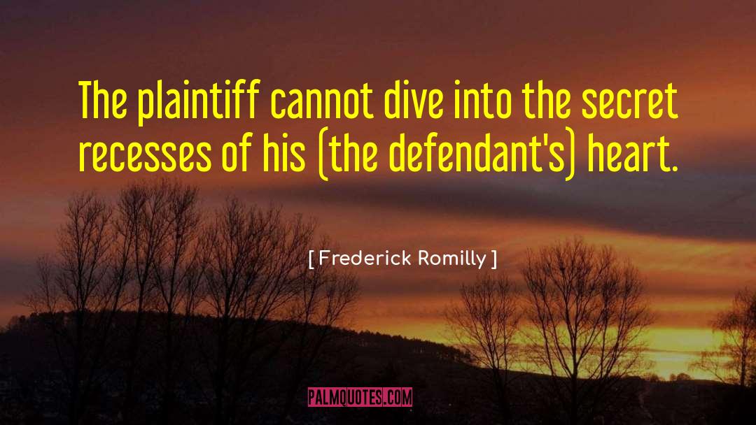 Defendants quotes by Frederick Romilly