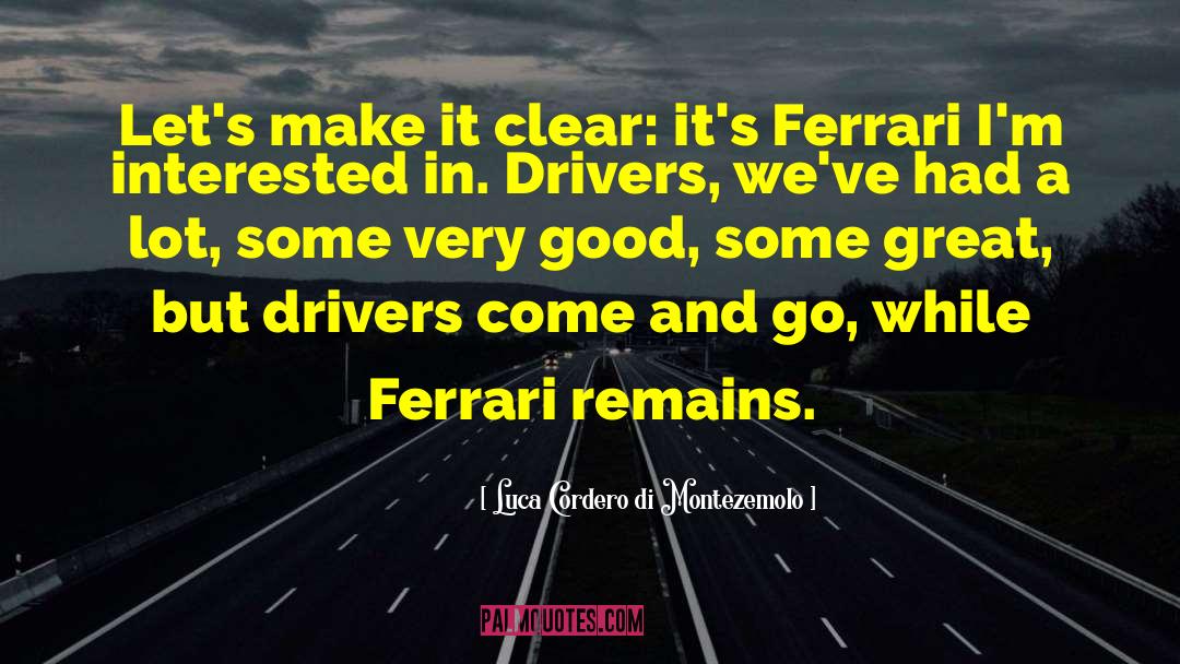 Defendente Ferrari quotes by Luca Cordero Di Montezemolo
