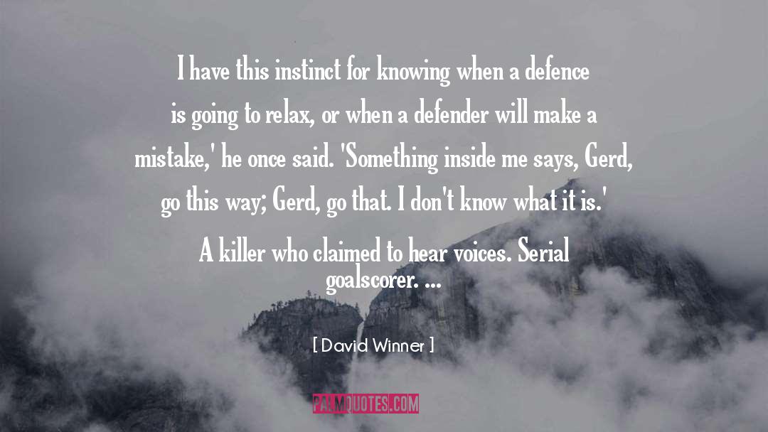 Defender quotes by David Winner