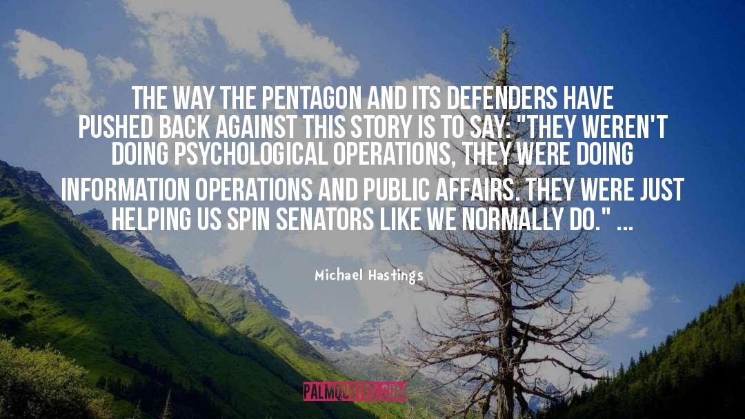 Defenders quotes by Michael Hastings