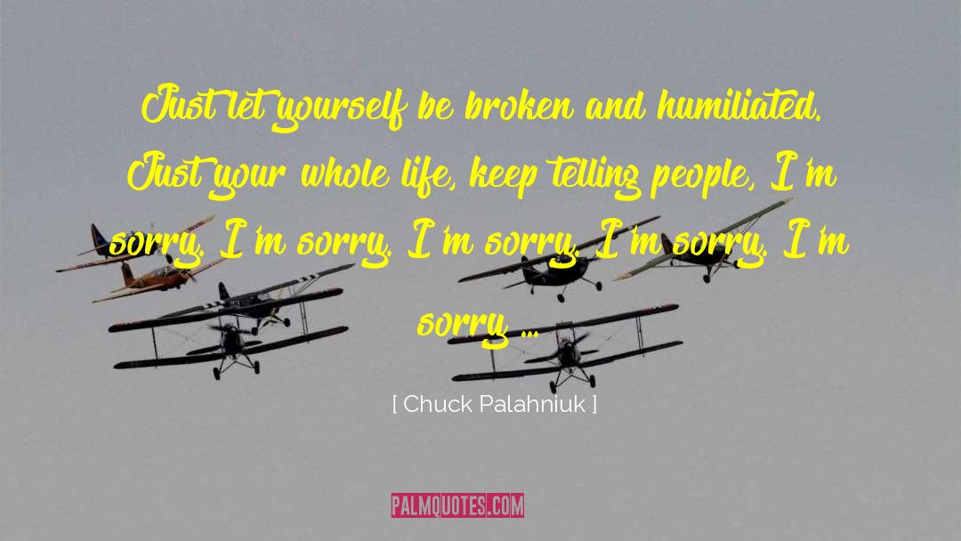 Defending Your Life quotes by Chuck Palahniuk