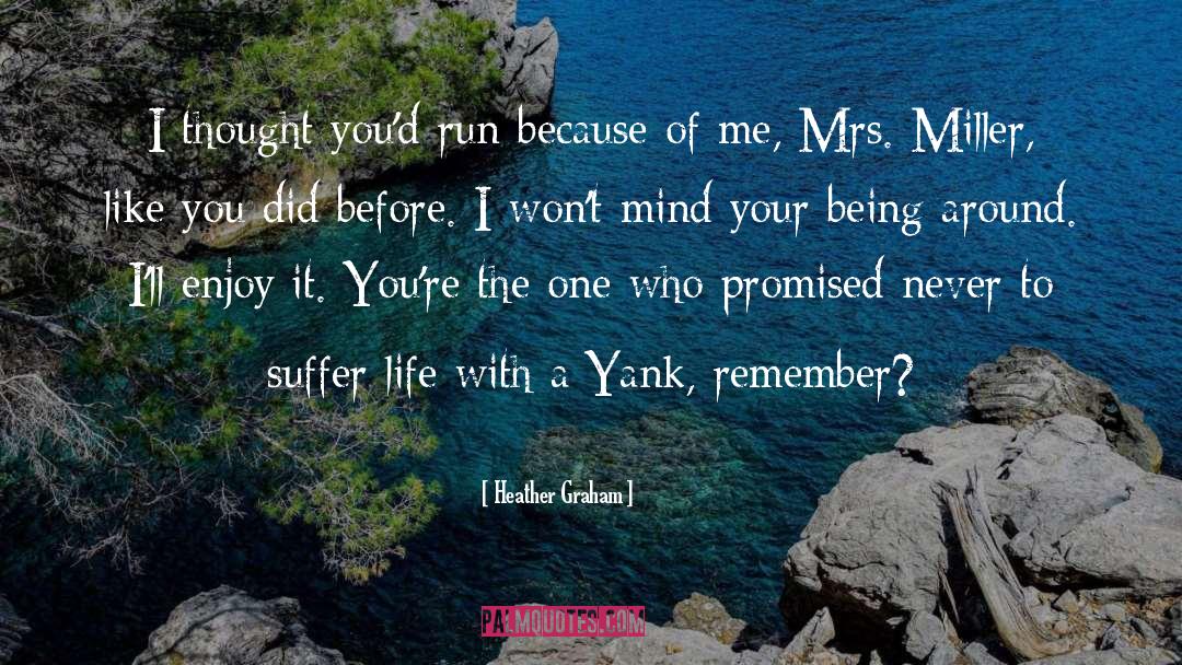 Defending Your Life quotes by Heather Graham