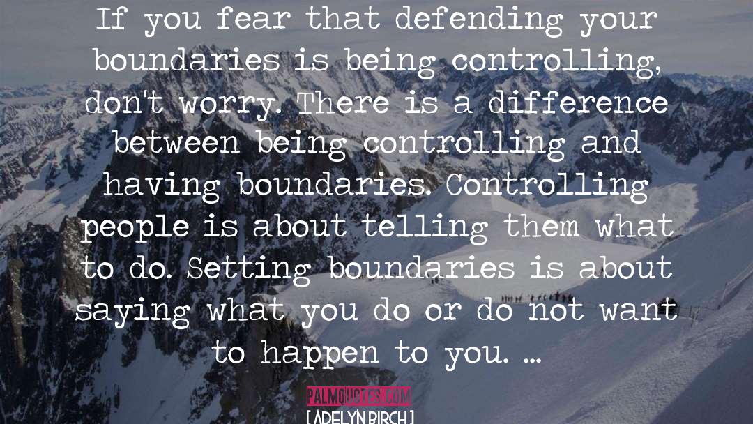 Defending Yourself quotes by Adelyn Birch