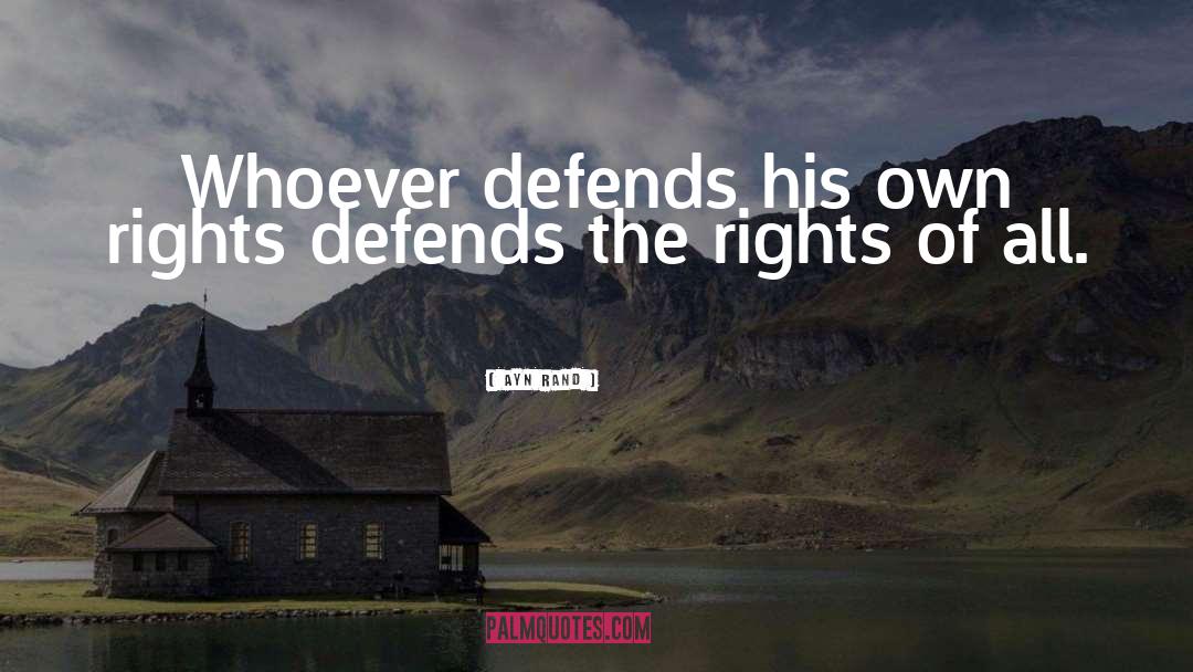 Defends quotes by Ayn Rand