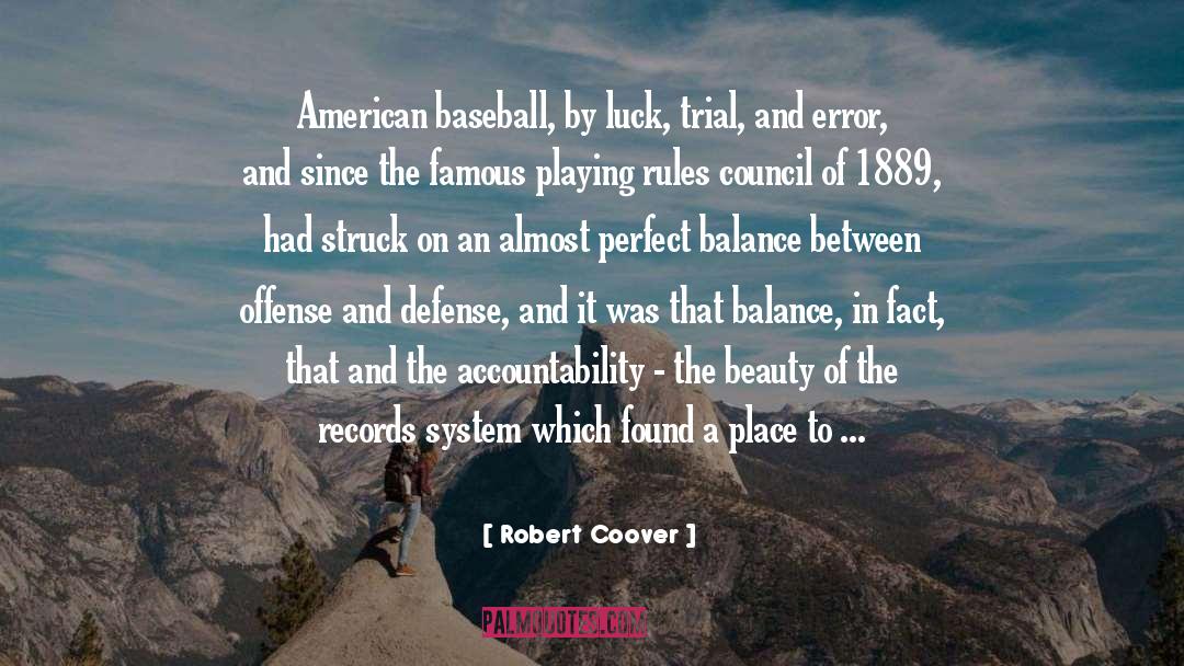Defense In Baseball quotes by Robert Coover
