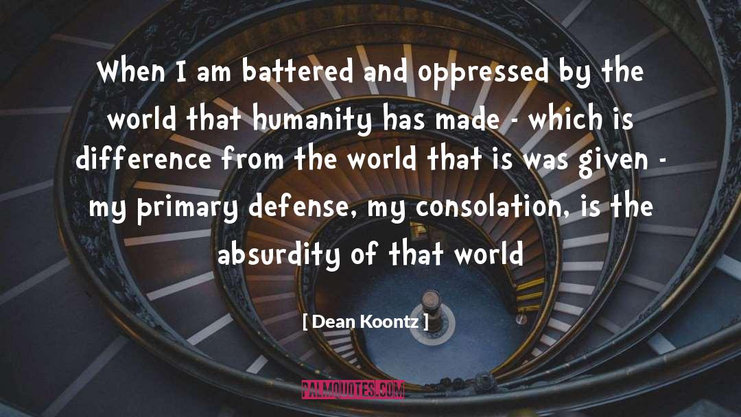 Defense Is Impregnable quotes by Dean Koontz